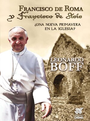 cover image of Francisco de Roma y Francisco de Asís